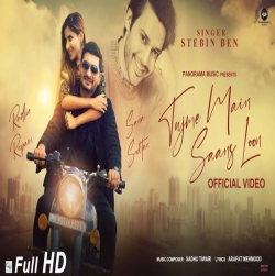 Tujhme Main Saans Loon Mp3 Download Stebin Ben.mp3