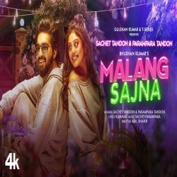 Malang Sajna Mp3 Download Sachet Parampara.mp3