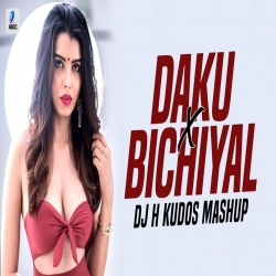 Daku X Bichiyal (Mashup) DJ H Kudos Mp3 Download Inderpal Moga, Bad Bunny.mp3