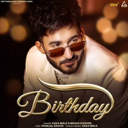Baby Mere Birthday Pe Goli Chalegi Mp3 Download Kaka WRLD.mp3