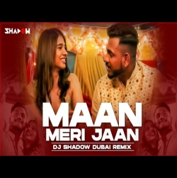 Maan Meri Jaan (REMIX) DJ Shadow Dubai Mp3 Download KING.mp3