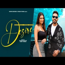 Desire Mp3 Download Akash Aujla, Gurlej Akhtar.mp3