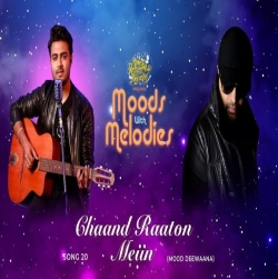 Chaand Raaton Mein Moods With Melodies (2022) (Studio Version) Raj Barman.mp3