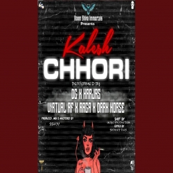 Kaleshi Chori Mp3 Download RAGA, DG IMMORTALS.mp3