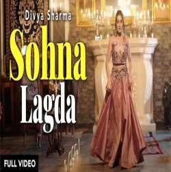 Sohna Lagda Mp3 Download Divya Sharma.mp3