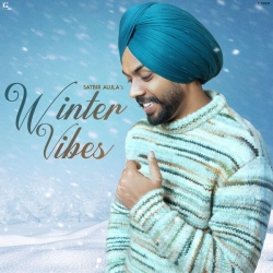 Shehar De Route Satbir Aujla Mp3 Song Download.mp3