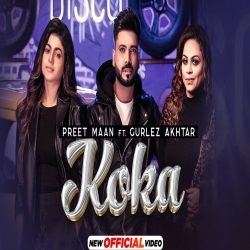 Koka - Preet Maan, Gurlez Akhtar Latest Punjabi Song 2023.mp3