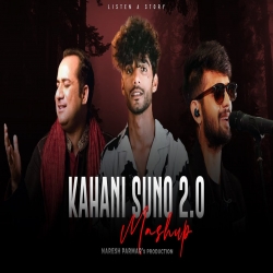 Listen A Story (Kahani Suno 2.0 Mashup) Naresh Parmar Kaifi Khalil, Rahat Fateh Ali Khan.mp3