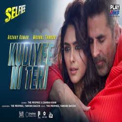Kudiye Ni Teri (Selfiee (2023) The PropheC, Zahrah S Khan Full Mp3 Song Download.mp3