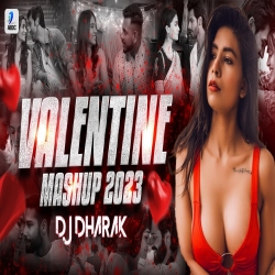 Valentine Mashup 2023 - DJ Dharak Mp3 Download Various Artist.mp3