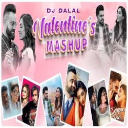 Valentine Mashup DJ Dalal London Latest Punjabi Song 2023 New Punjabi Song 2023 Mp3 Download.mp3