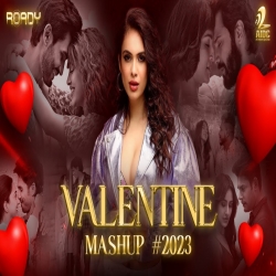 Valentine Mashup (2023) DJ Roady Mp3 Download Various Artist.mp3