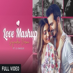 Love Mashup 2023 - Dj Basque Mp3 Download Gajendra Verma.mp3