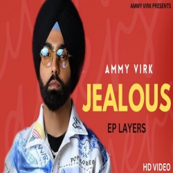 Jealous Ammy Virk New Punjabi Mp3 Song Download.mp3