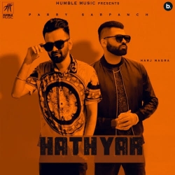 Hathyar Mp3 Download Parry Sarpanch.mp3