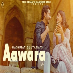 Aawara Hashmat Sultana Full Mp3 Song Download.mp3
