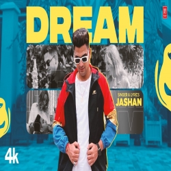 Dream Jashan Singh Latest Punjabi Mp3 Song Mp3 Download.mp3