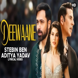 Deewane (Selfiee) Aditya Yadav, Stebin Ben Full Mp3 Song Download.mp3