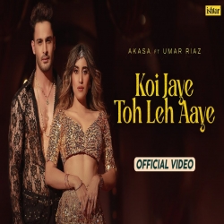 Koi Jaye Toh Leh Aaye Akasa, Aasa Singh Mp3 Song Download PagalWorld.mp3