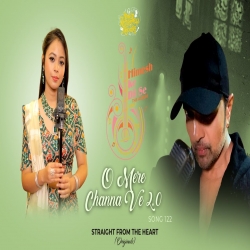 O Mere Channa Ve (2.0) Neelanjana Mp3 Download.mp3