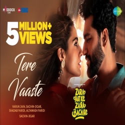 Tere Vaaste Varun Jain, Sachin Jigar Mp3 Download.mp3