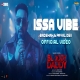 Issa Vibe (Bloody Daddy) Badshah, Payal Dev Mp3 Song Download