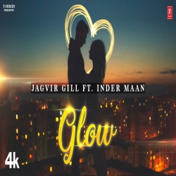 Glow Jagvir Gill Mp3 Song.mp3