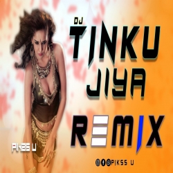 Tinku JIya Remix - Pikss U Mamta Sharma, Javed Ali Mp3 Download.mp3