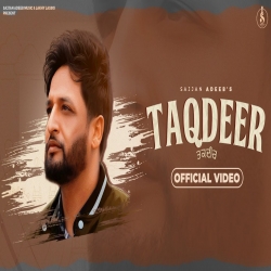 Taqdeer Sajjan Adeeb Mp3 Song Download.mp3
