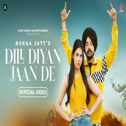 Dill Diyan Jaan De Bukka Jatt.mp3