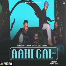 Aahi Gal Himmat Sandhu, Gurlez Akhtar.mp3