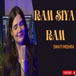 Ram Siya Ram Cover Swati Mishra.mp3