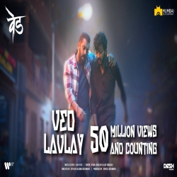 Ved Lavlay (Ved) Vishal Dadlani, Ajay Gogavale.mp3