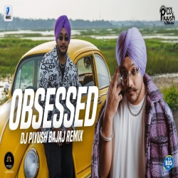 Obsessed Remix - DJ Piyush Bajaj.mp3