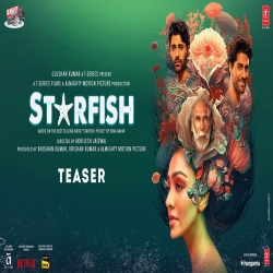 STARFISH Official Teaser KHUSHALII KUMAR MILIND SOMAN EHAN BHAT TUSHARR KHANNA.mp3