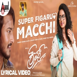 Super Figaru Macchi (Crush) Naveen Sajju.mp3