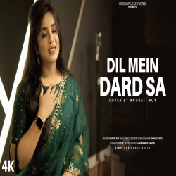 Dil Mein Dard Sa Jaga Hai Cover By Anurati Roy.mp3