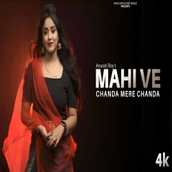 Chanda Meri Chanda X Mahi Ve (Recreate Version) Cover By Anurati Roy.mp3