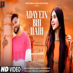 Adayein Bhi Hain (Old Song New Version Hindi) Ashwani Machal.mp3