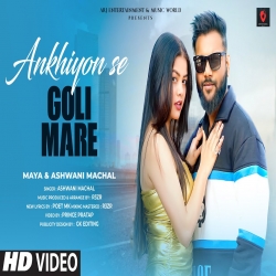 Ankhiyon Se Goli Mare (Cover Song) Ashwani Machal.mp3
