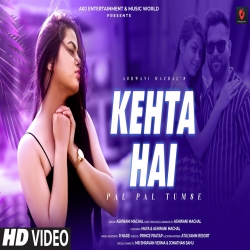 Kehta Hai Pal Pal (New Version) Cover Ashwani Machal.mp3