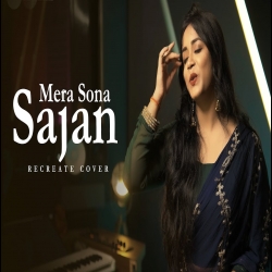 Mera Sona Sajan Ghar Aaya (Mubarakaan) (Recreate Cover Anurati Roy.mp3