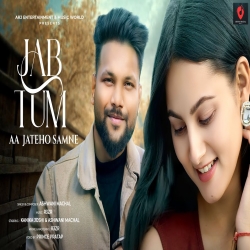 Jab Tum Aa Jate Ho Samne (New Version) Ashwani Machal.mp3