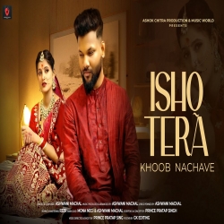 Ishq Tera Khoob Nachave (New Hindi Song 2024) Ashwani Machal.mp3