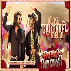 Dil Ke Taj Mahal Meinn (Badass Ravikumar) Himesh Reshammiya.mp3