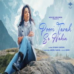 Poori Tarah Se Nahin Himani Kapoor.mp3