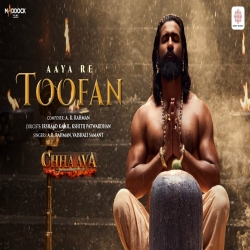 Aaya Re Toofan  (Chhaava) A.R. Rahman, Vaishali Samant.mp3