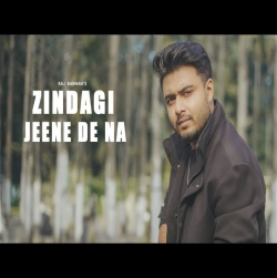 Zindagi Jeene De Na  - Raj Barman.mp3
