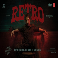RETRO - Teaser (Hindi) | Suriya | Karthik Subbaraj | Pooja Hegde | Santhosh Narayanan.mp3