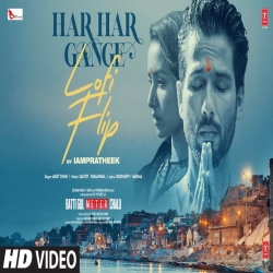 Har Har Gange (Lofi Flip) Arijit Singh, Iampratheek.mp3